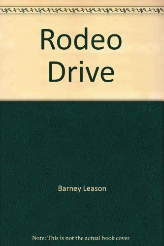 9781855014367: Rodeo Drive [Paperback] by Barney Leason