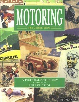 9781855014633: Motoring: The Golden Years - a Pictorial Anthology (Golden Years)