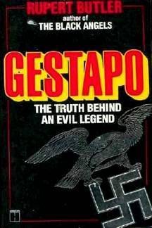 Stock image for Gestapo: the truth behind an evil legend for sale by Book Express (NZ)