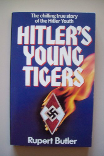 Stock image for Hitler's Young Tigers for sale by AwesomeBooks