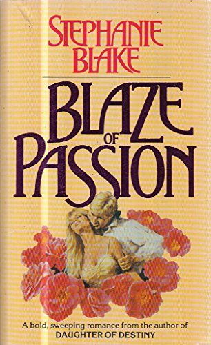 Stock image for BLAZE OF PASSION. for sale by AwesomeBooks