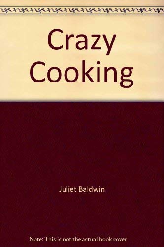 Imagen de archivo de Crazy Cooking a la venta por AwesomeBooks