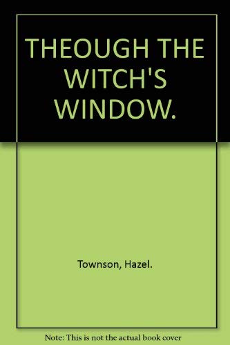 9781855017580: Through the Witch's Window