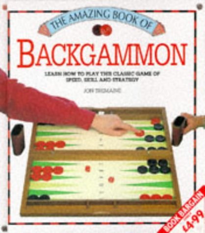 Imagen de archivo de The Amazing Book of Backgammon (Amazing book series) a la venta por WorldofBooks