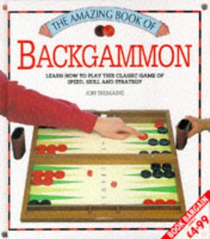 Stock image for The Amazing Book of Backgammon (Amazing book series) for sale by WorldofBooks