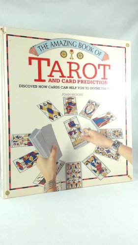 Imagen de archivo de The Amazing Book of Tarot and Card Predictions: Discover How Cards Can Help You to Divine the Future (Amazing book series) a la venta por WorldofBooks