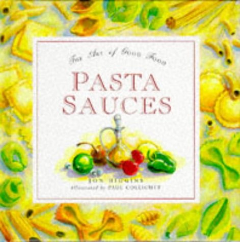9781855017719: Pasta Sauces (Art of Good Food S.)