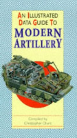 Stock image for Modern Artillery (Illustrated Data Guides) for sale by Bahamut Media