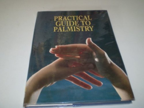 Imagen de archivo de Practical Guide to Palmistry a la venta por AwesomeBooks