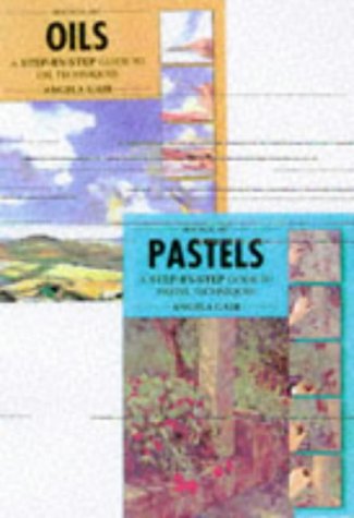 Pastels : A Step-By-Step Guide to Pastel Techniques