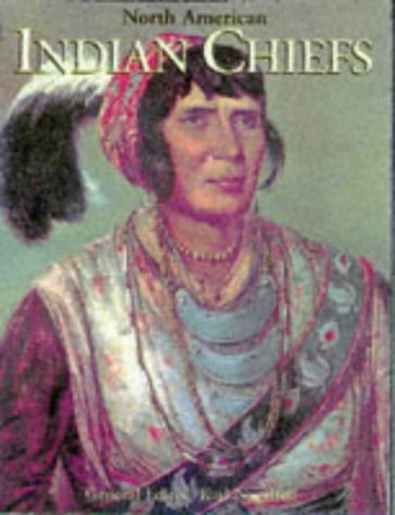 Imagen de archivo de North American Indian Chiefs a la venta por Better World Books