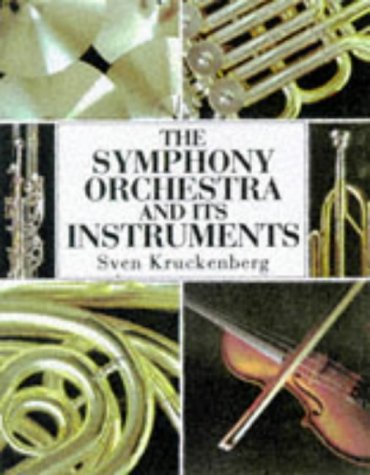 9781855019096: The Symphony Orchestra and its Instruments