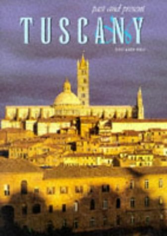 Stock image for Tuscany: Past and present for sale by Hawking Books