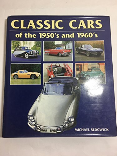 Beispielbild fr Classic Cars of the 1950s and 1960s zum Verkauf von WorldofBooks