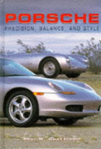 9781855019492: Porsche Precision, Balance and Style (Modern Cars)