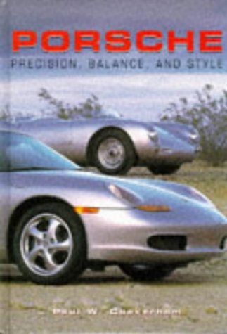 Stock image for Porsche Precision, Balance and Style for sale by WorldofBooks