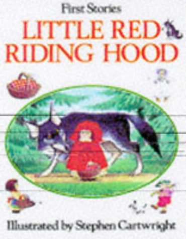 Stock image for Little Red Riding Hood (First Story S) for sale by Irish Booksellers