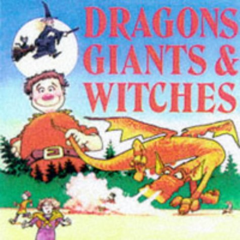 Imagen de archivo de Dragons, Giants and Witches a la venta por WorldofBooks