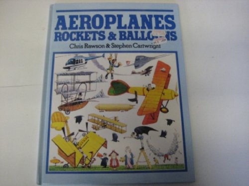 9781855019706: Aeroplanes, Rockets and Balloons