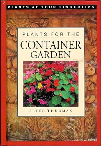 Beispielbild fr Plants for the Container Garden zum Verkauf von AwesomeBooks