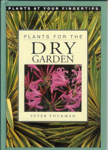 Beispielbild fr Plants for the Dry Garden zum Verkauf von WorldofBooks