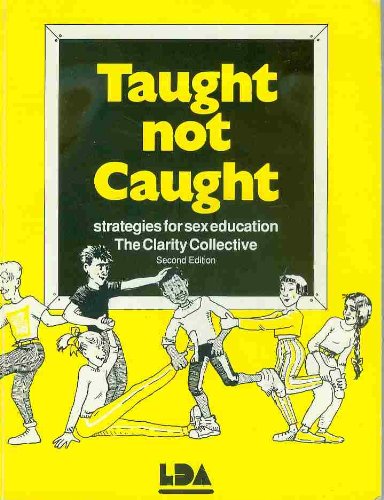 9781855030466: Taught Not Caught: Strategies for Sex Education