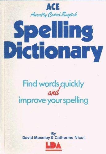 Beispielbild fr A. C. E. Spelling Dictionary zum Verkauf von AwesomeBooks