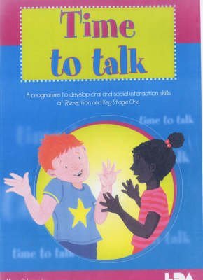 Beispielbild fr Time to Talk : A Programme to Develop Oral & Social Intercourse Skills at Reception and Key Stage One zum Verkauf von Books From California