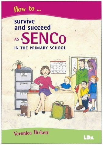 Beispielbild fr How to Survive and Succeed as a SENCo in the Primary School zum Verkauf von AwesomeBooks