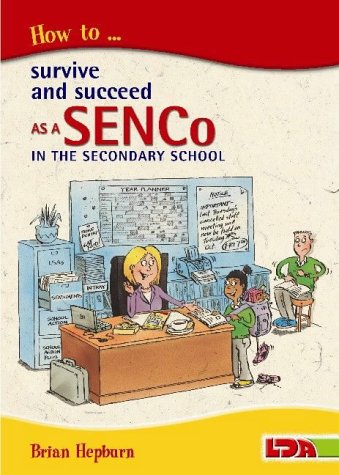 9781855033672: How to Survive and Succeed as a SENCo in the Secondary School