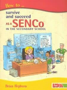 Imagen de archivo de How to Survive and Succeed as a SENCo in the Secondary School a la venta por AwesomeBooks