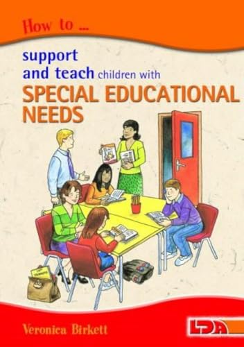 Stock image for How to Support and Teach Children With Special Educational Needs for sale by Books From California