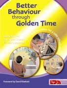 9781855033948: Better Behaviour Through Golden Time