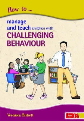 9781855034006: How to Manage and Teach Children with Challenging Behaviour
