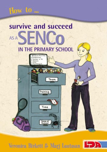 Stock image for How to Survive and Succeed as a SENCo in the Primary School for sale by Blackwell's