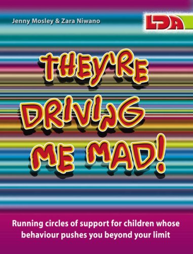 Beispielbild fr They're Driving Me Mad!: Running Circles of Support for Children Whose Behaviour Pushes You Beyond Your Limit zum Verkauf von WorldofBooks