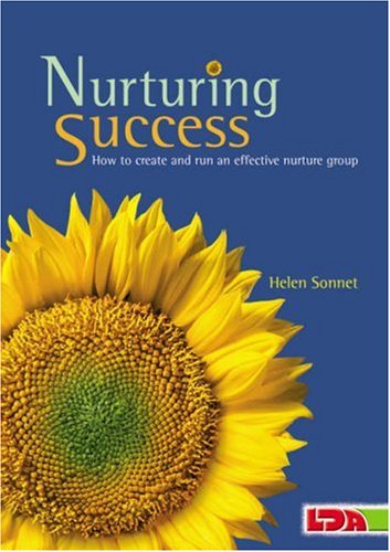 Beispielbild fr Nurturing Success: How to Create and Run an Effective Nurture Group zum Verkauf von WorldofBooks