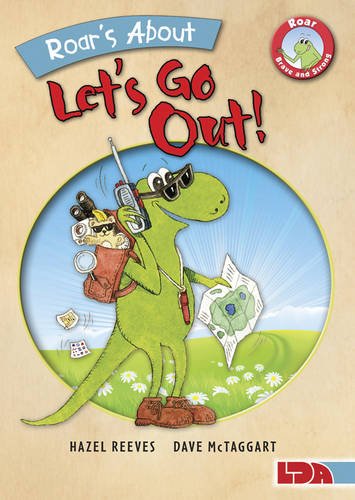 Stock image for Roar's About, Let's Go Out! (Roar Brave & Strong) for sale by WorldofBooks