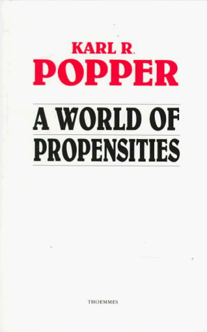 A World of Propensities (9781855060005) by Popper, Karl Raimund