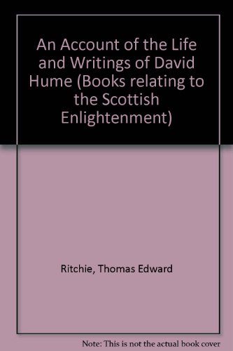 Stock image for An Account of the Life and Writings of David Hume, Esq (Books Relating to the Scottish Enlightenment) for sale by Green Ink Booksellers