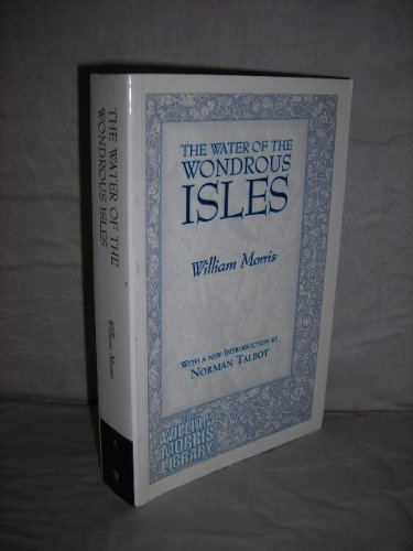 Stock image for The Water of the Wondrous Isles for sale by Asano Bookshop