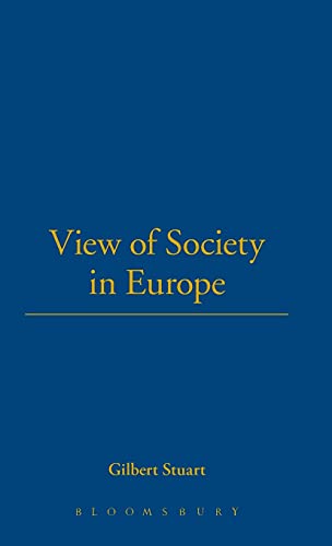 View of Society in Europe (Conjectural History & Anthropology) (9781855063389) by Stuart, Gilbert