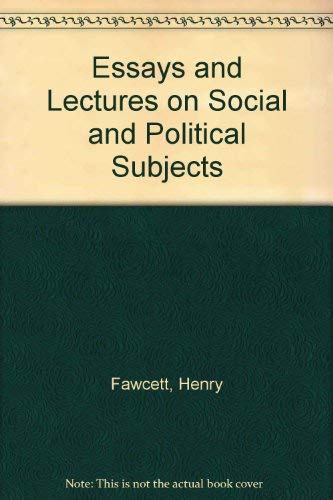 Essays & Lectures - Henry Fawcett