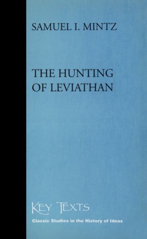 9781855064812: The Hunting of Leviathan: Seventeenth-Century Reactions to the Materialism and Moral Philosophy of Thomas Hobbes (Key Texts S.)