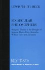 Stock image for Six Secular Philosophers (Key Texts S.) for sale by WorldofBooks