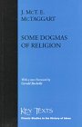 Stock image for Some Dogmas of Religion. (Key Texts. Classic Studies in the History of Ideas). for sale by CHILTON BOOKS