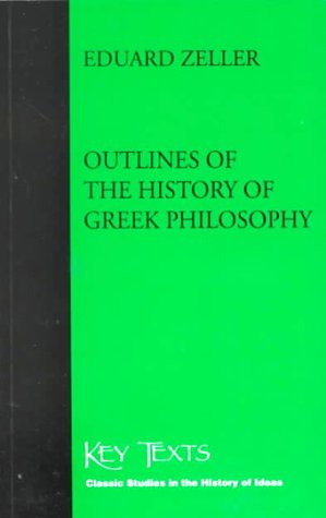 9781855065451: Outlines of the History of Greek Philosophy (Key Texts : Classic Studies in the History of Ideas)