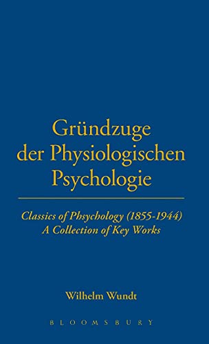 9781855066618: Grundzuge Der Phsysiologischen: Vol 10 (History of Psychology)