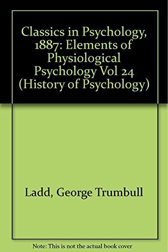 Stock image for Elements of Physiological Psychology for sale by Atticus Books