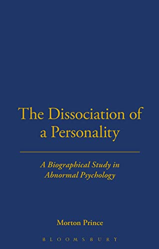 Beispielbild fr The Dissociation of a Personality: A Biographical Study in Abnormal Psycholoy zum Verkauf von Rob the Book Man